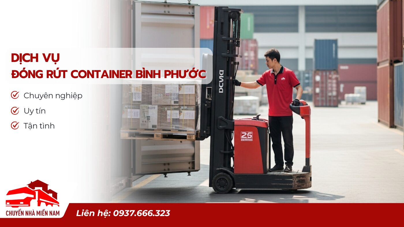 Dịch vụ đóng rút container bình phước trọn gói