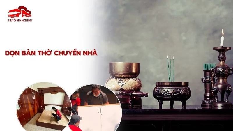 dọn bàn thờ chuyển nhà