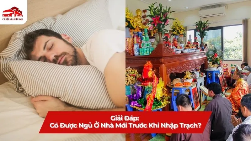 Giải đáp có được ngủ ở nhà mới trước khi nhập trạch
