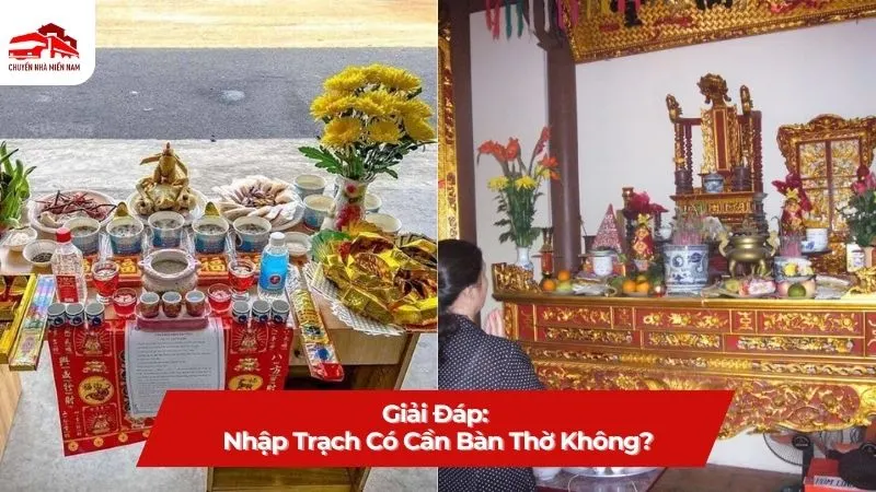 Giải đáp nhập trạch có cần bàn thờ không