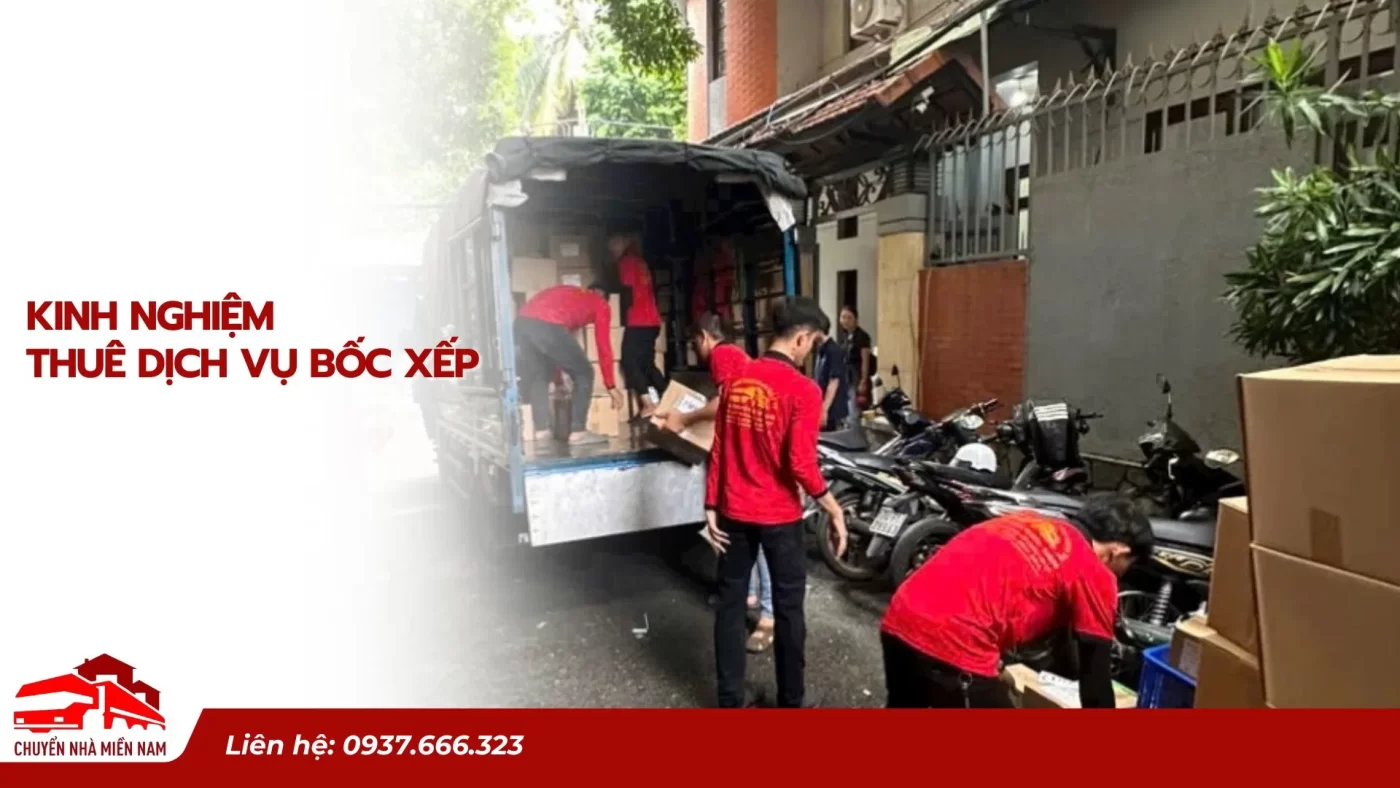 kinh nghiệm thuê dịch vụ bốc xếp