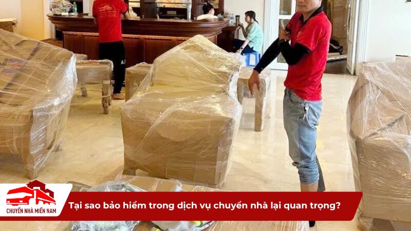 Tại sao bảo hiểm trong dịch vụ chuyển nhà lại quan trọng?