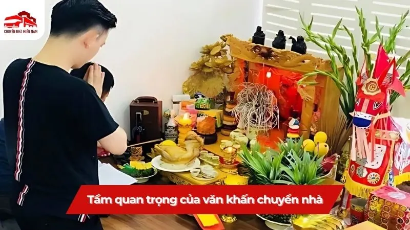 Tầm quan trọng của văn khấn chuyển nhà