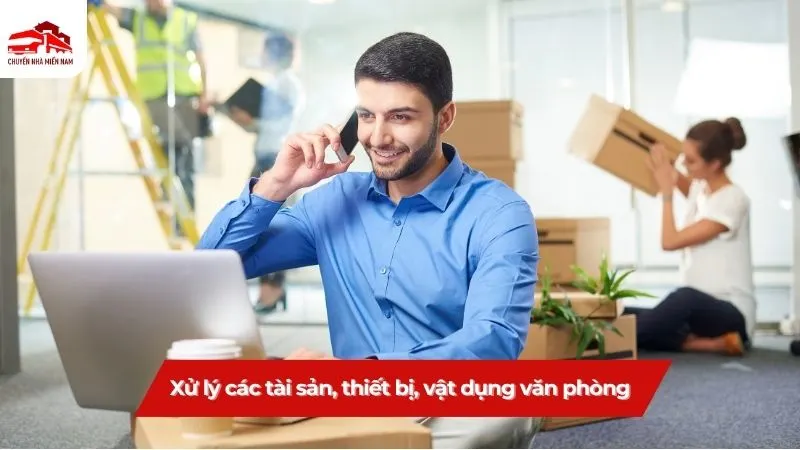 Xử lý các tài sản thiết bị vật dụng văn phòng
