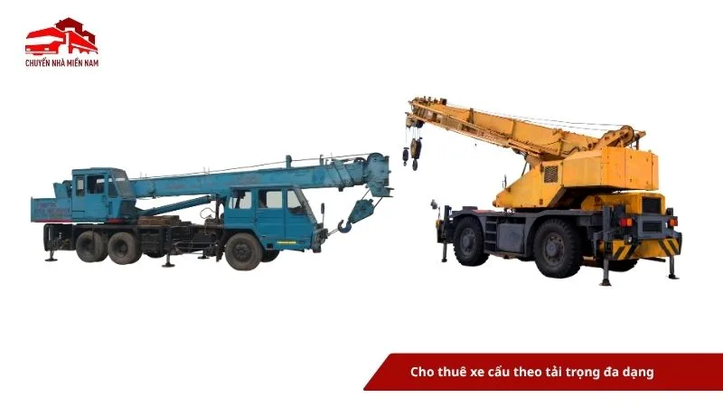 Cho thuê xe cẩu theo tải trọng đa dạng