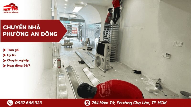 Chuyển nhà phường An Đông trọn gói uy tín