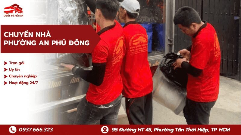 Chuyển nhà tại phường An Phú Đông trọn gói, uy tín