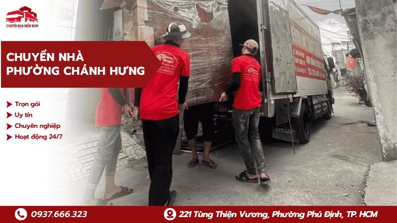 Chuyển nhà phường Chánh Hưng trọn gói, uy tín, chuyên nghiệp
