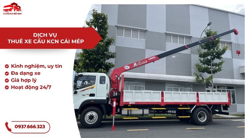 Dịch vụ cho thuê xe cẩu KCN Cái Mép với máy móc hiện đại
