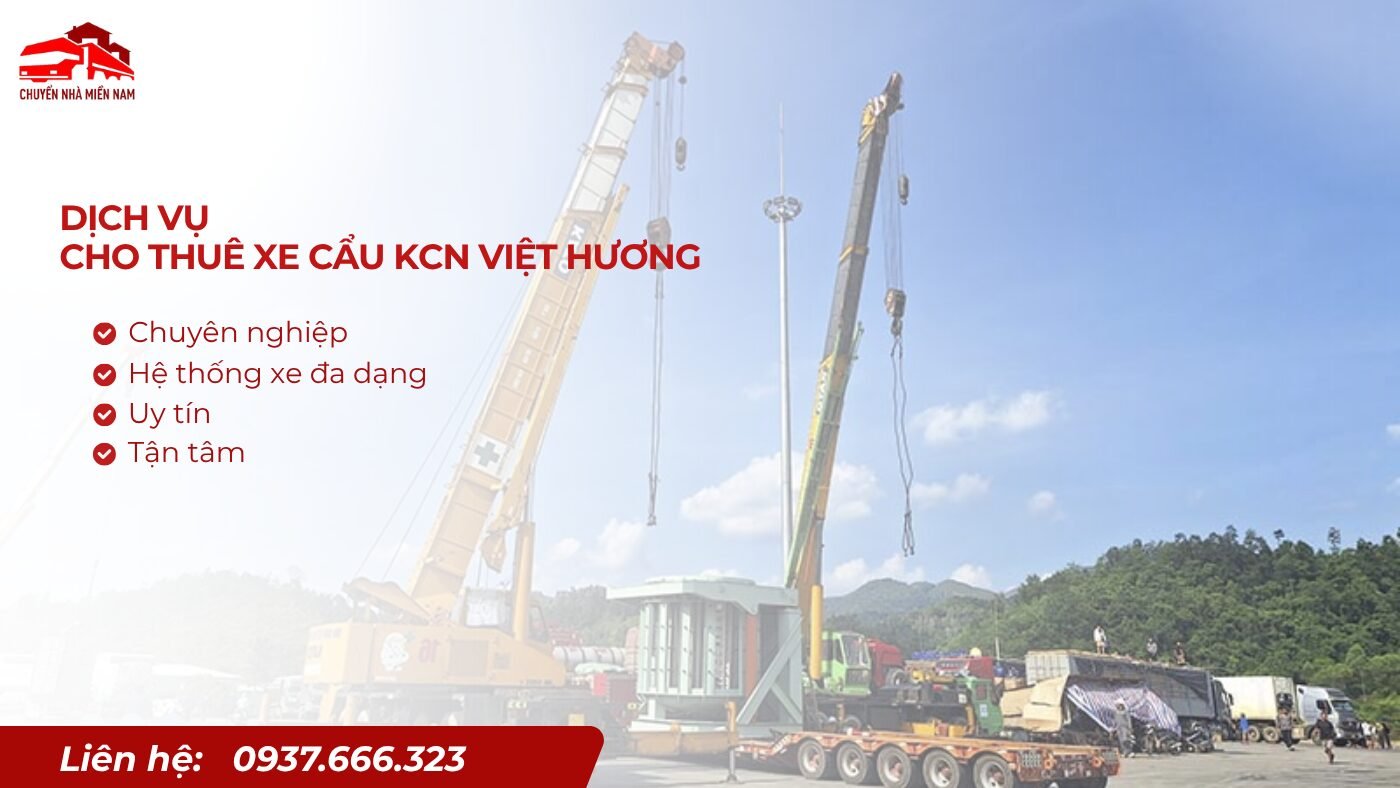 Dịch vụ cho thuê xe cẩu KCN Việt Hương