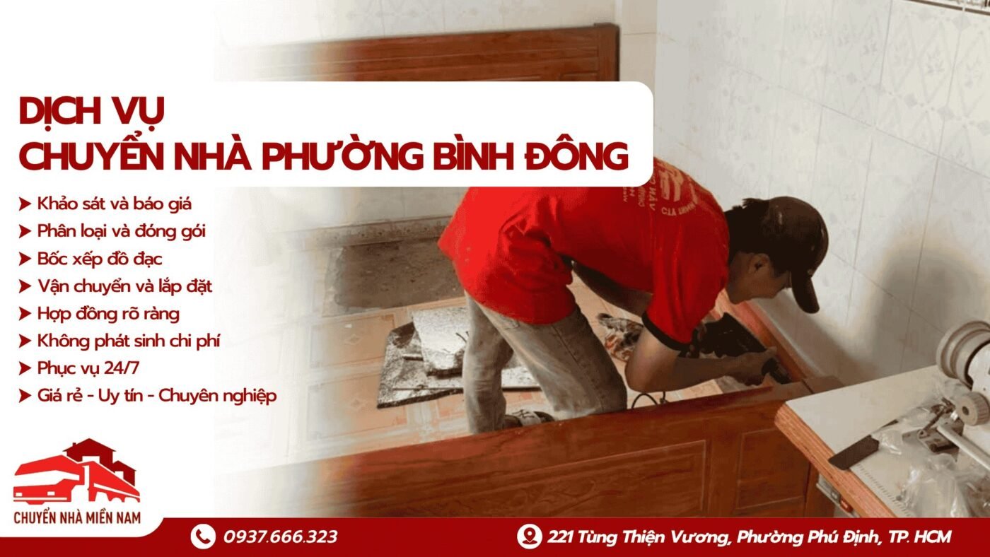 Dịch vụ chuyển nhà phường Bình Đông Chuyển Nhà Miền Nam
