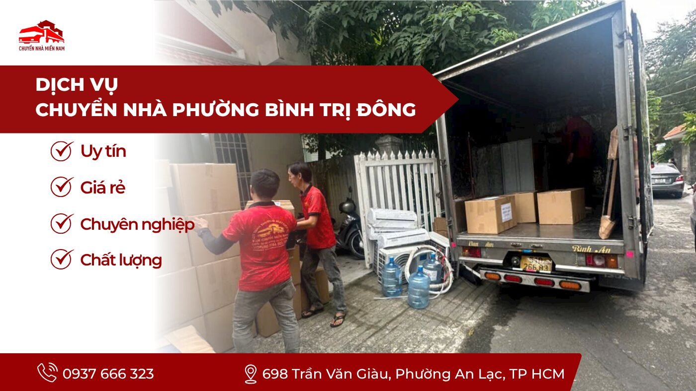 Dịch vụ chuyển nhà phường Bình Trị Đông