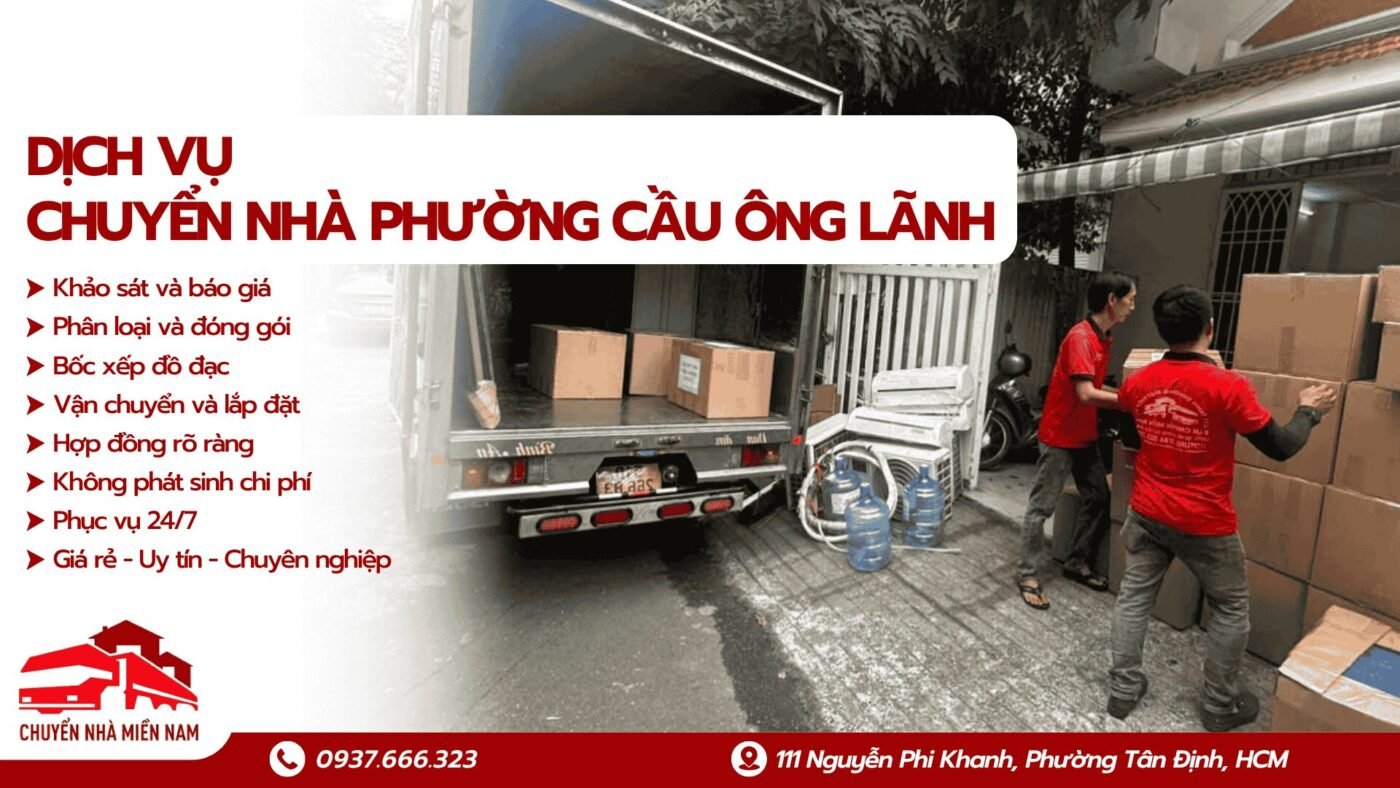 Dịch vụ chuyển nhà phường Cầu Ông Lãnh Chuyển Nhà Miền Nam