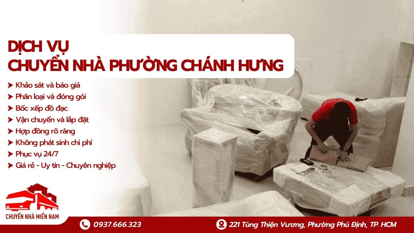 Dịch vụ chuyển nhà phường Chánh Hưng Chuyển Nhà Miền Nam