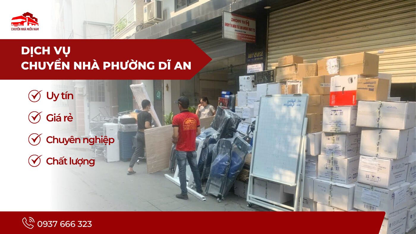 Dịch vụ chuyển nhà phường Dĩ An uy tín