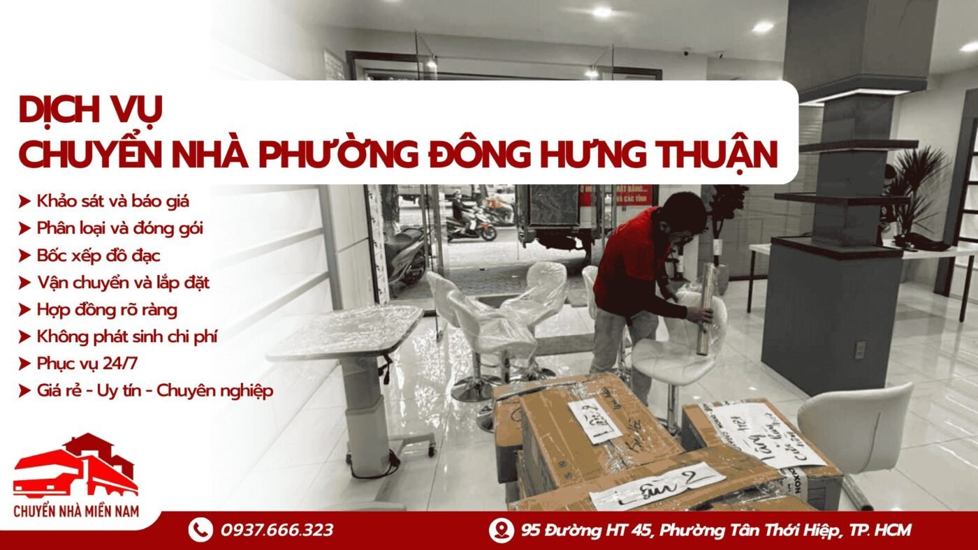 Dịch vụ chuyển nhà phường Đông Hưng Thuận Chuyển Nhà Miền Nam
