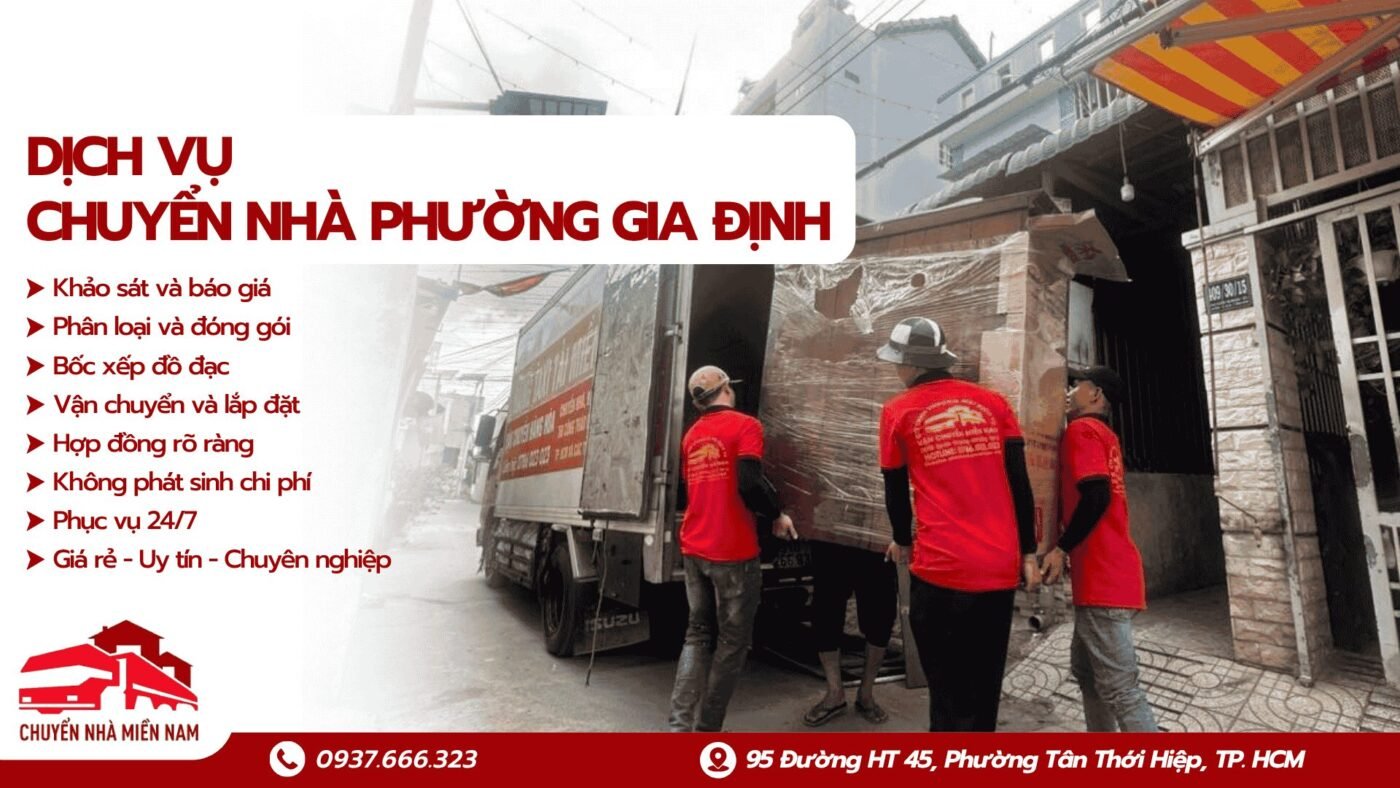 Dịch vụ chuyển nhà phường Gia Định Chuyển Nhà Miền Nam