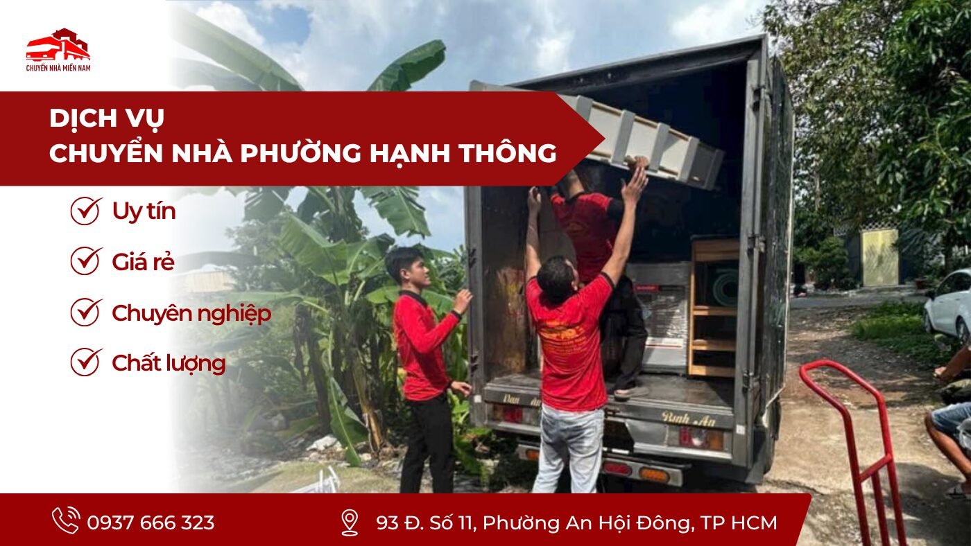 Dịch vụ chuyển nhà phường Hạnh Thông giá rẻ