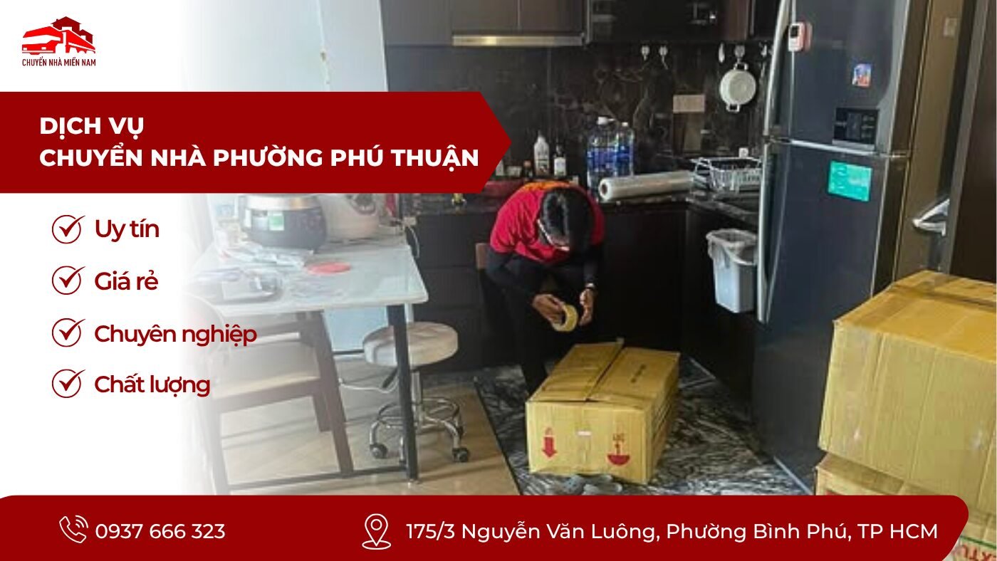 Dịch vụ chuyển nhà phường Phú Thuận giá rẻ
