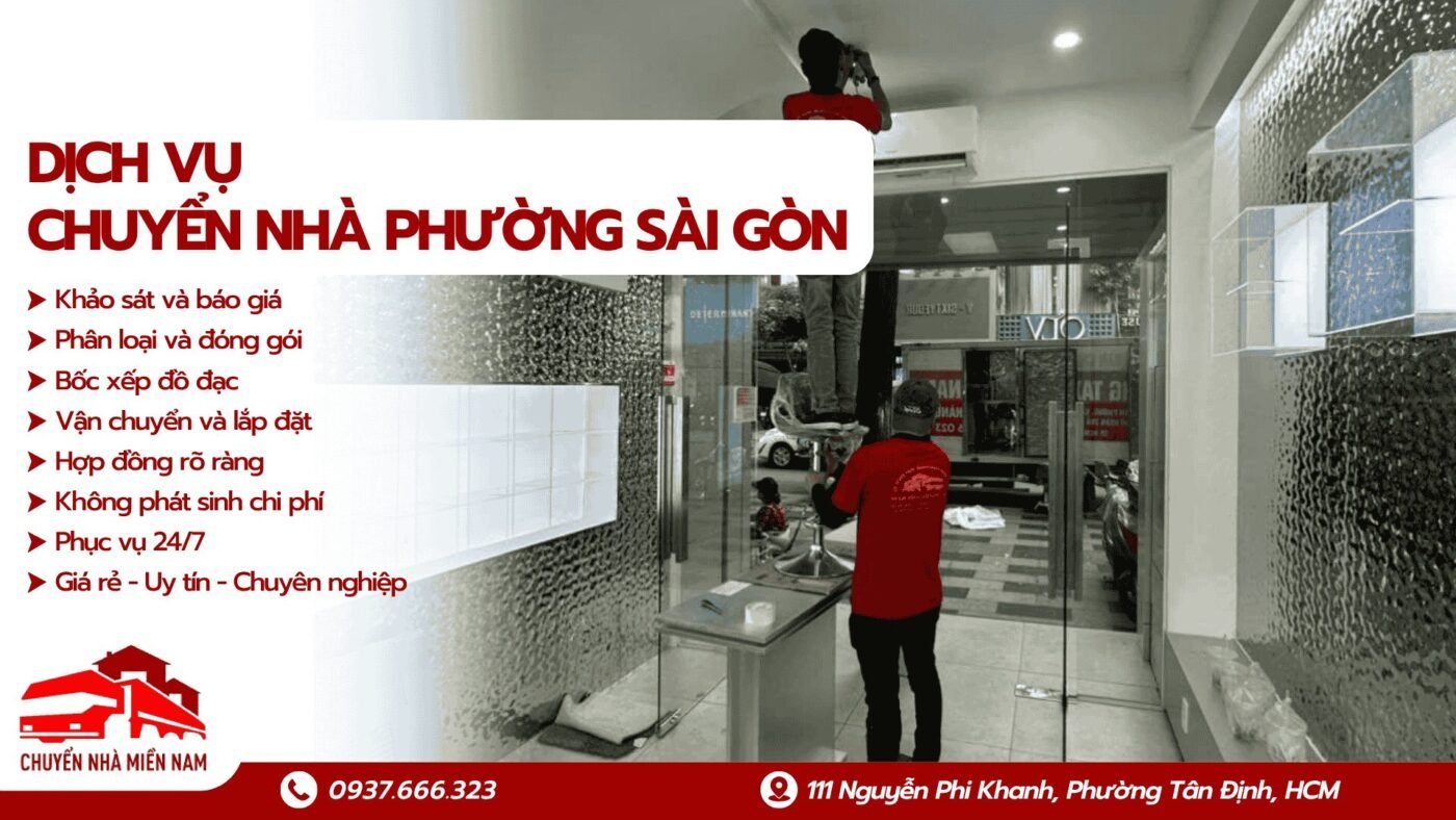 Dịch vụ chuyển nhà phường Sài Gòn Chuyển Nhà Miền Nam