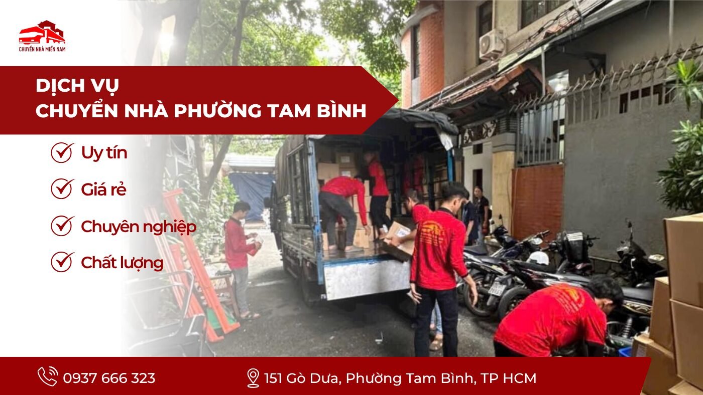 Dịch vụ chuyển nhà phường Tam Bình uy tín