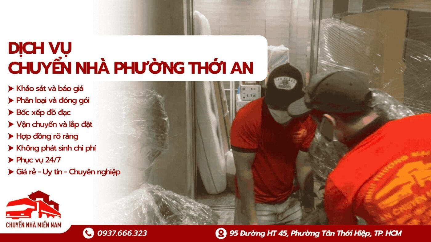 Dịch vụ chuyển nhà phường Thới An Chuyển Nhà Miền Nam