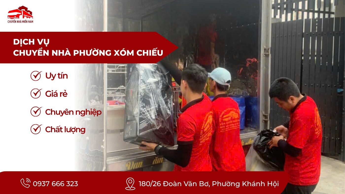 Dịch vụ chuyển nhà phường Xóm Chiếu uy tín