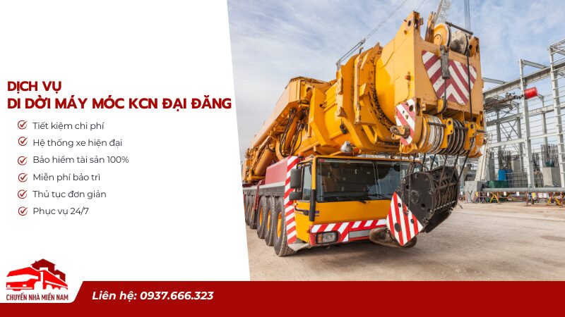 Dịch vụ di dời máy móc KCN Đại Đăng trọn gói, uy tín