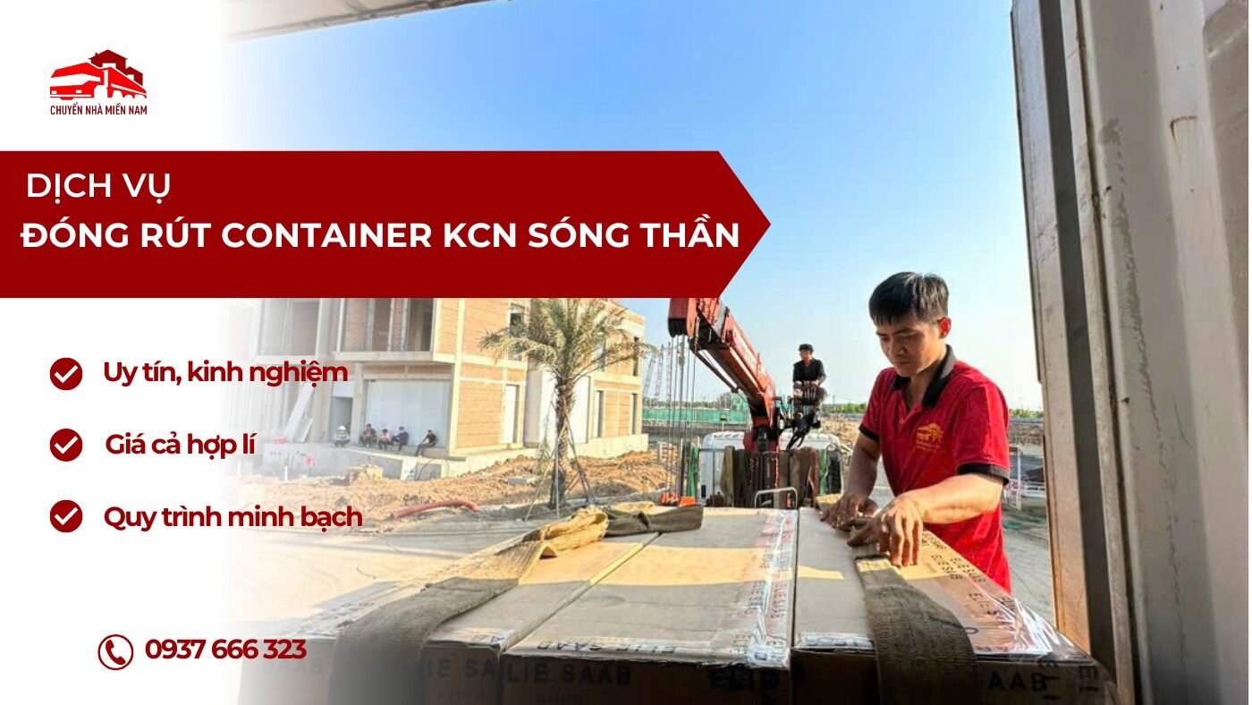 Dịch vụ đóng rút container KCN Sóng Thần giá rẻ