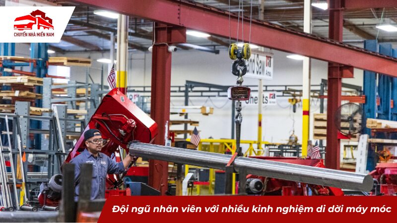 Đội ngũ nhân viên nhiều kinh nghiệm di dời máy móc