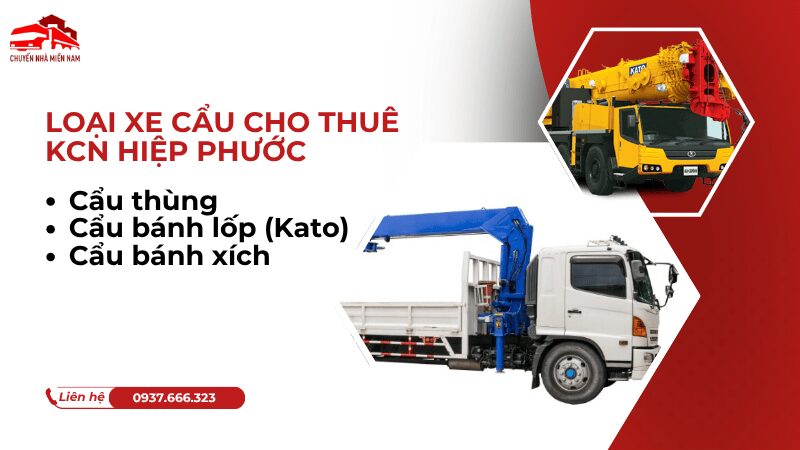 Các loại xe cẩu cho thuê tại KCN Hiệp Phước