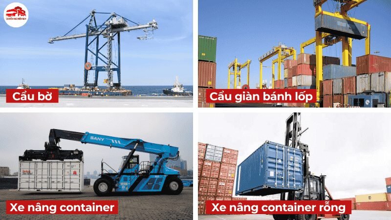 Các thiết bị xếp dỡ container cẩu bờ, cẩu giàn bánh xốp, xe nâng container, xe nâng container rỗng