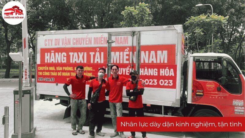Nhân lực dày dặn kinh nghiệm, tận tình của Chuyển Nhà Miền Nam