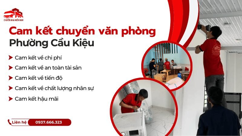Cam kết của dịch vụ chuyển văn phòng phường Cầu Kiệu