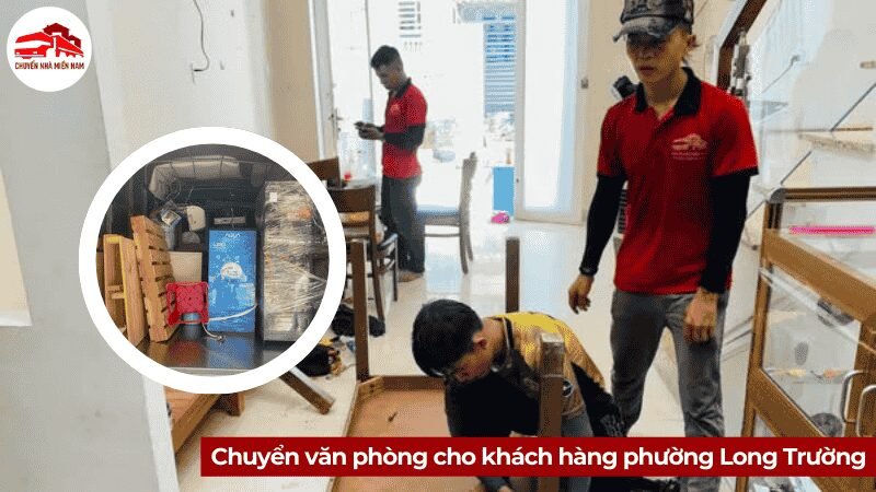 Chuyển văn phòng cho khách hàng phường Long Trường