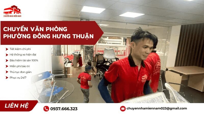 Chuyển văn phòng tại phường Đông Hưng Thuận