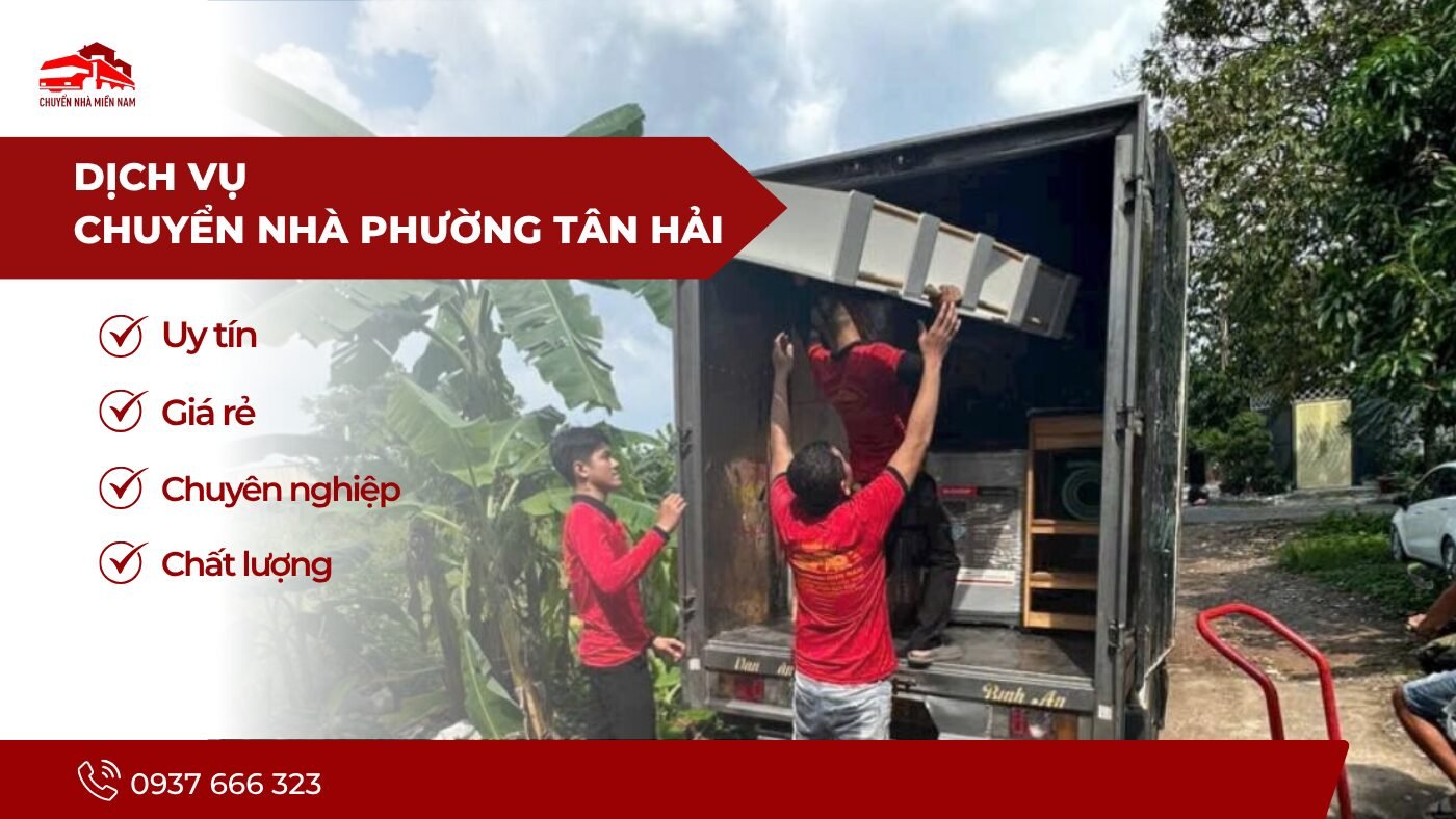 Dịch vụ chuyển nhà phường Tân Hải uy tín