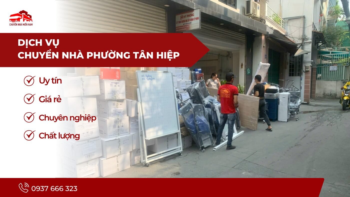 Dịch vụ chuyển nhà phường Tân Hiệp uy tín