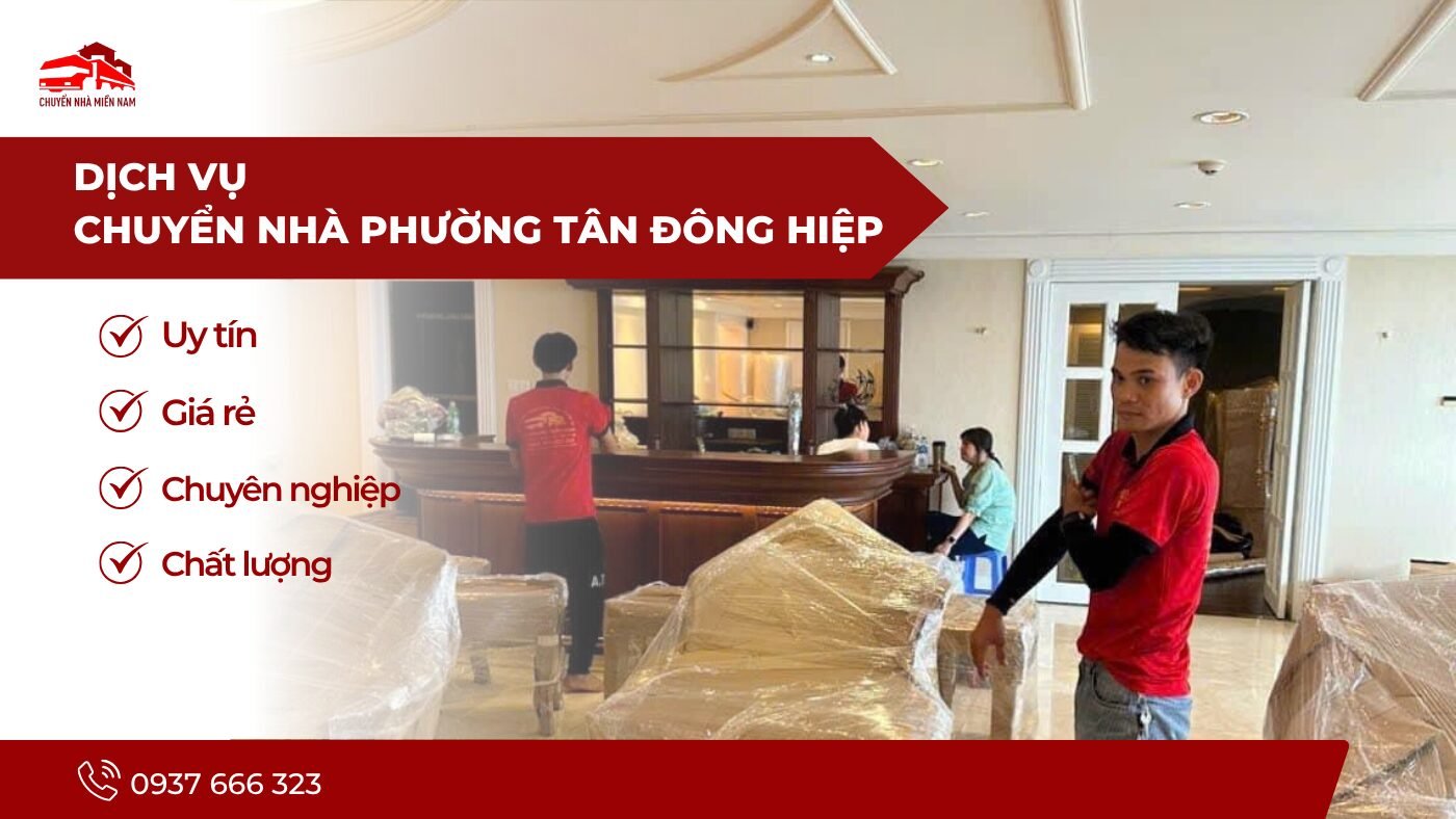 Dịch vụ chuyển nhà phường Tân Đông Hiệp uy tín