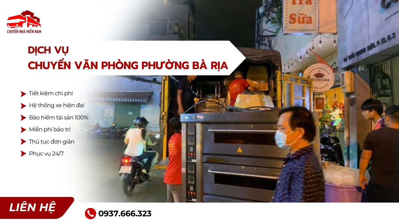 Dịch vụ chuyển văn phòng phường Bà Rịa