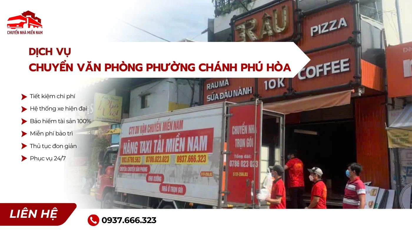 Dịch vụ chuyển văn phòng phường Chánh Phú Hòa
