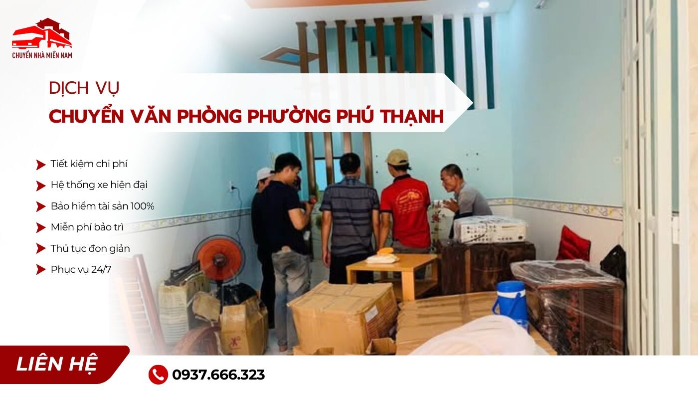 Dịch vụ chuyển văn phòng phường Phú Thạnh