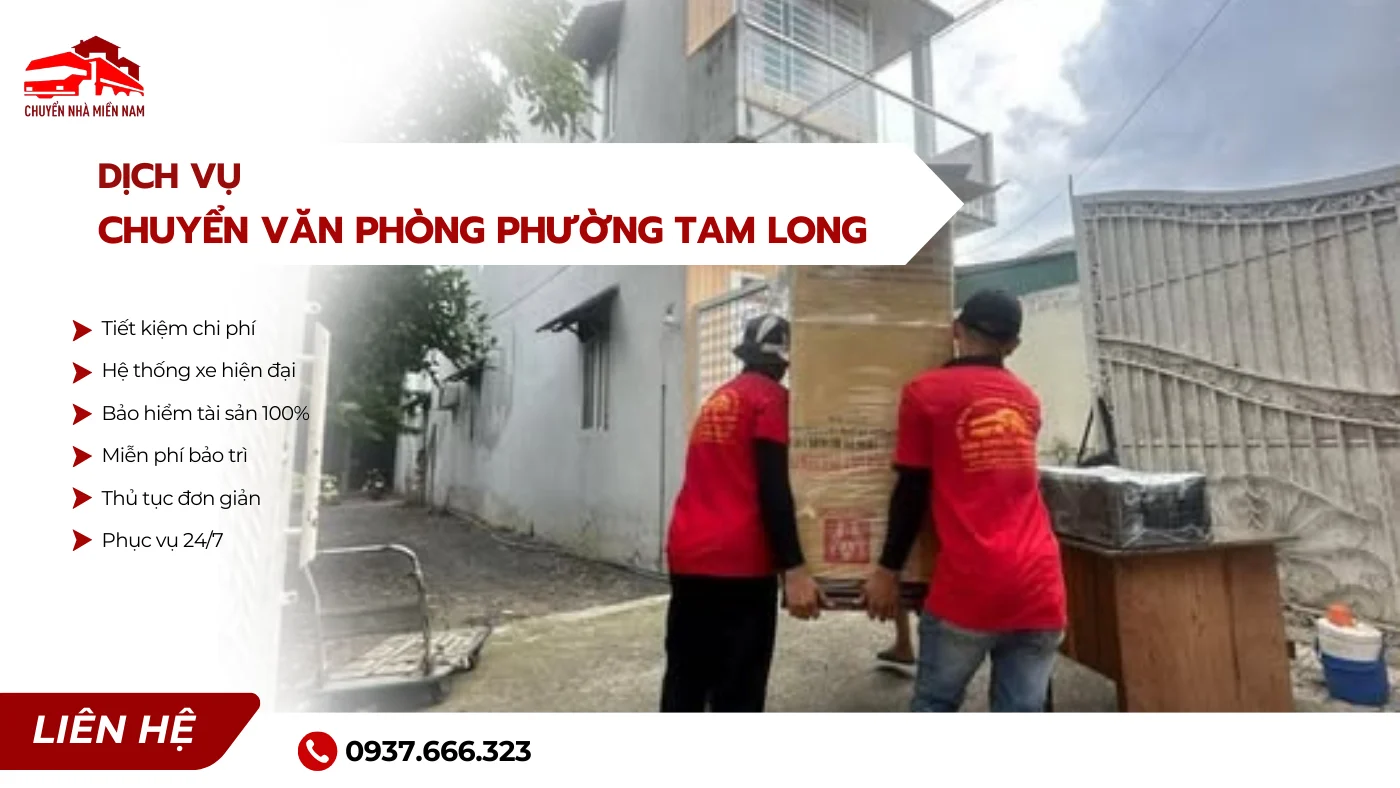 Dịch vụ chuyển văn phòng phường Tam Long