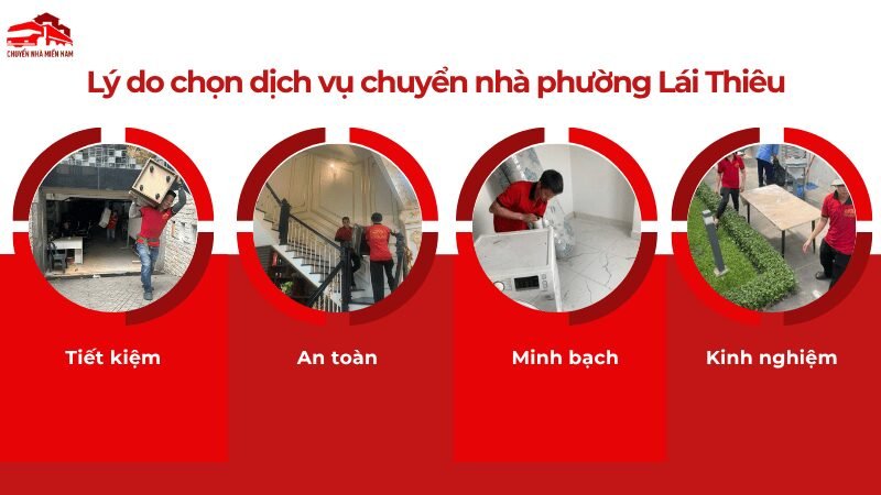 Lý do chọn dịch vụ chuyển nhà phường Lái Thiêu của Chuyển Nhà Miền Nam