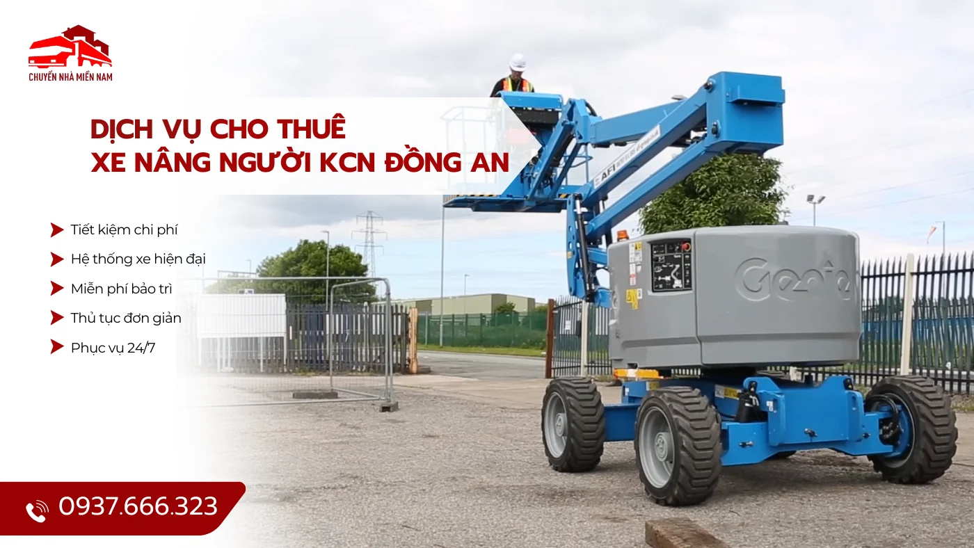 Dịch vụ cho thuê xe nâng người KCN Đồng An