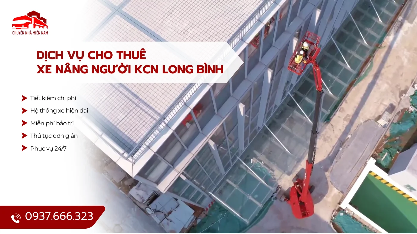 Dịch vụ cho thuê xe nâng người KCN Long Bình