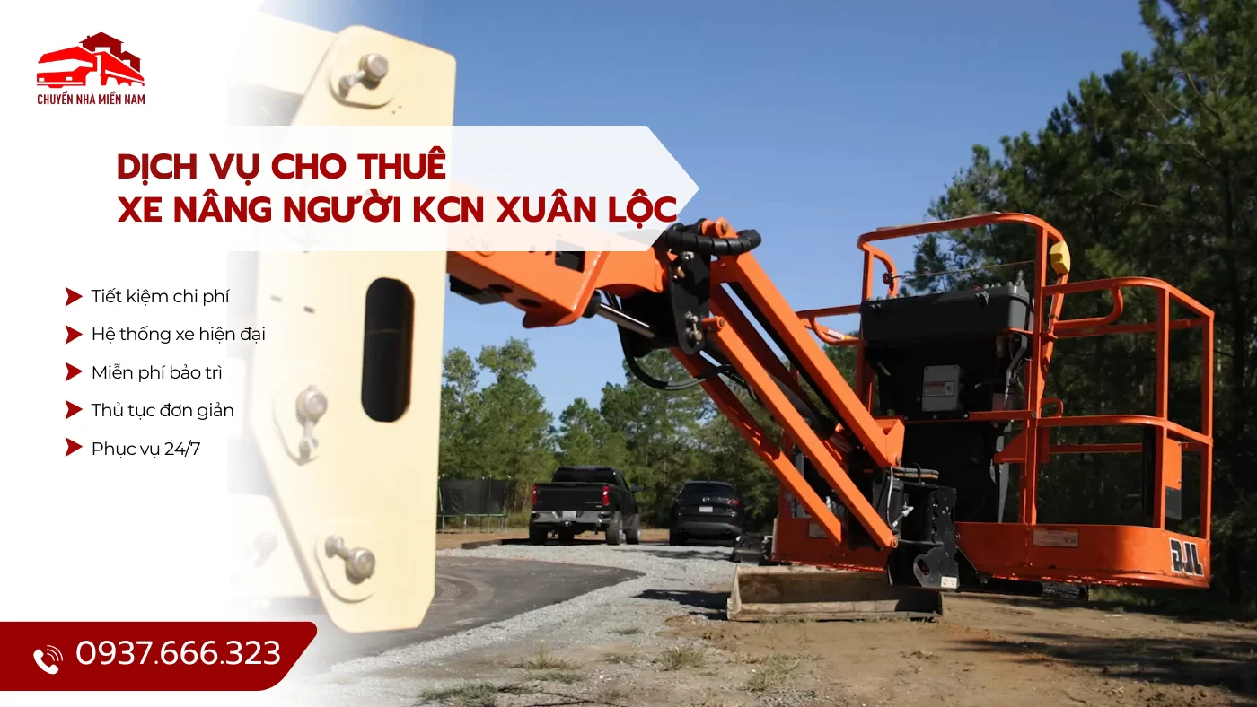 Dịch vụ cho thuê xe nâng người KCN Xuân Lộc