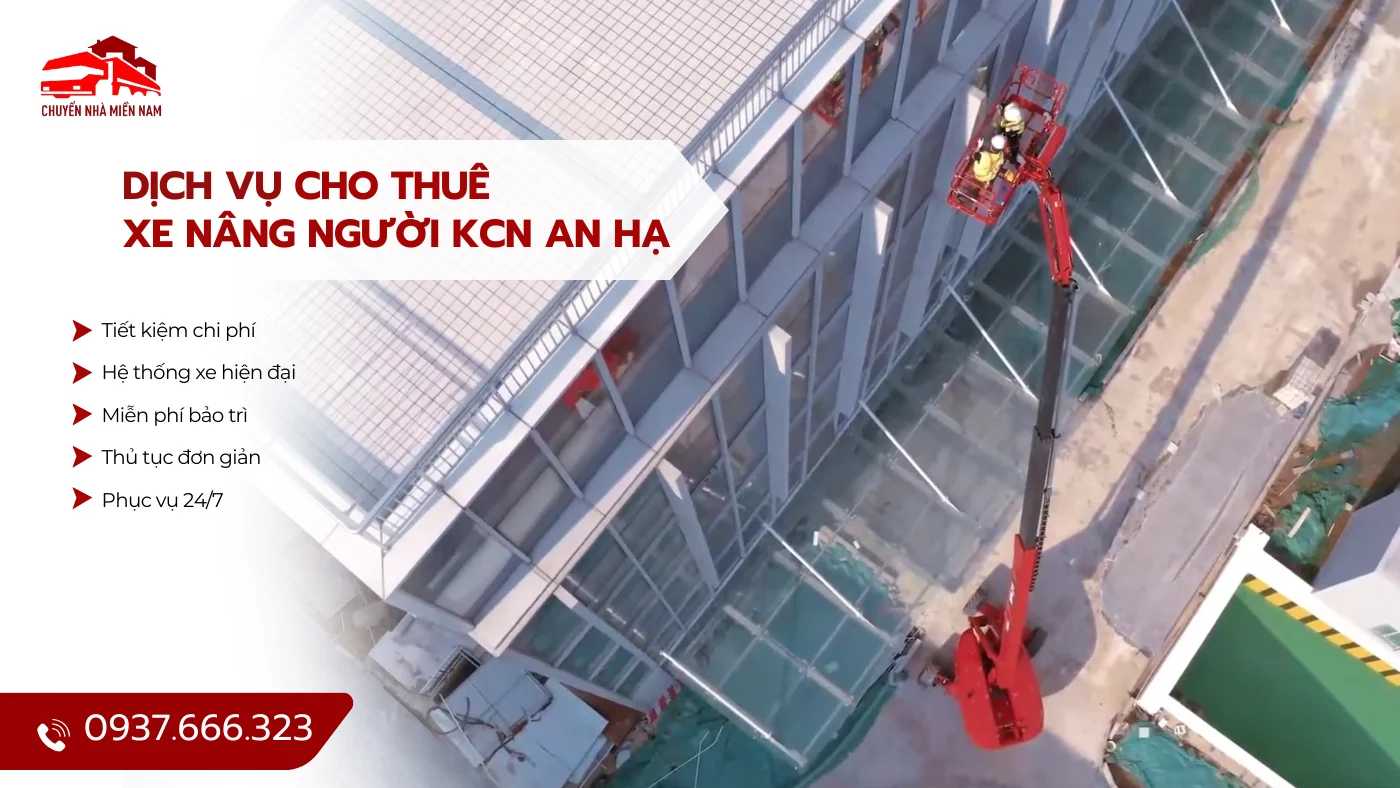Dịch vụ cho thuê xe nâng người KCN An Hạ
