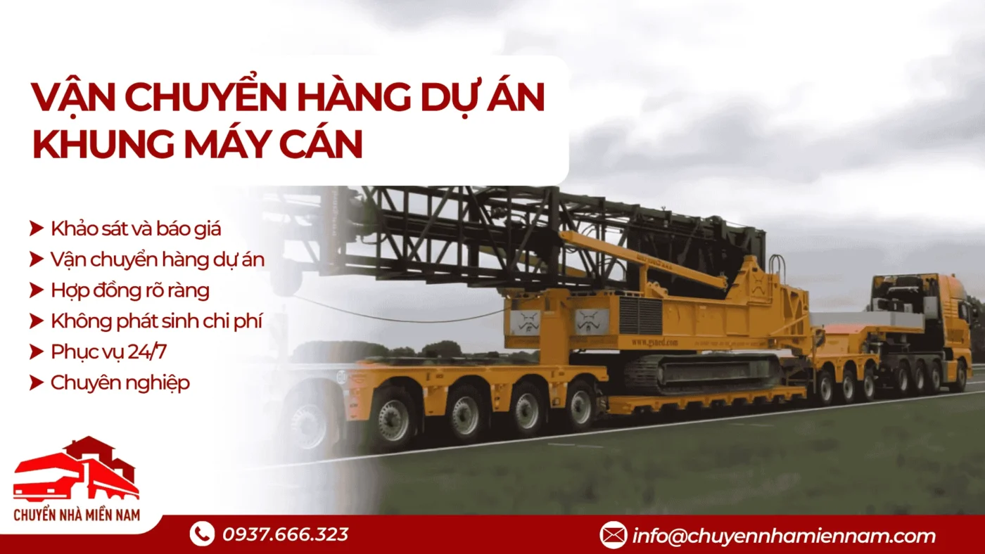 Dịch vụ vận chuyển hàng dự án khung máy cán chuyên nghiệp