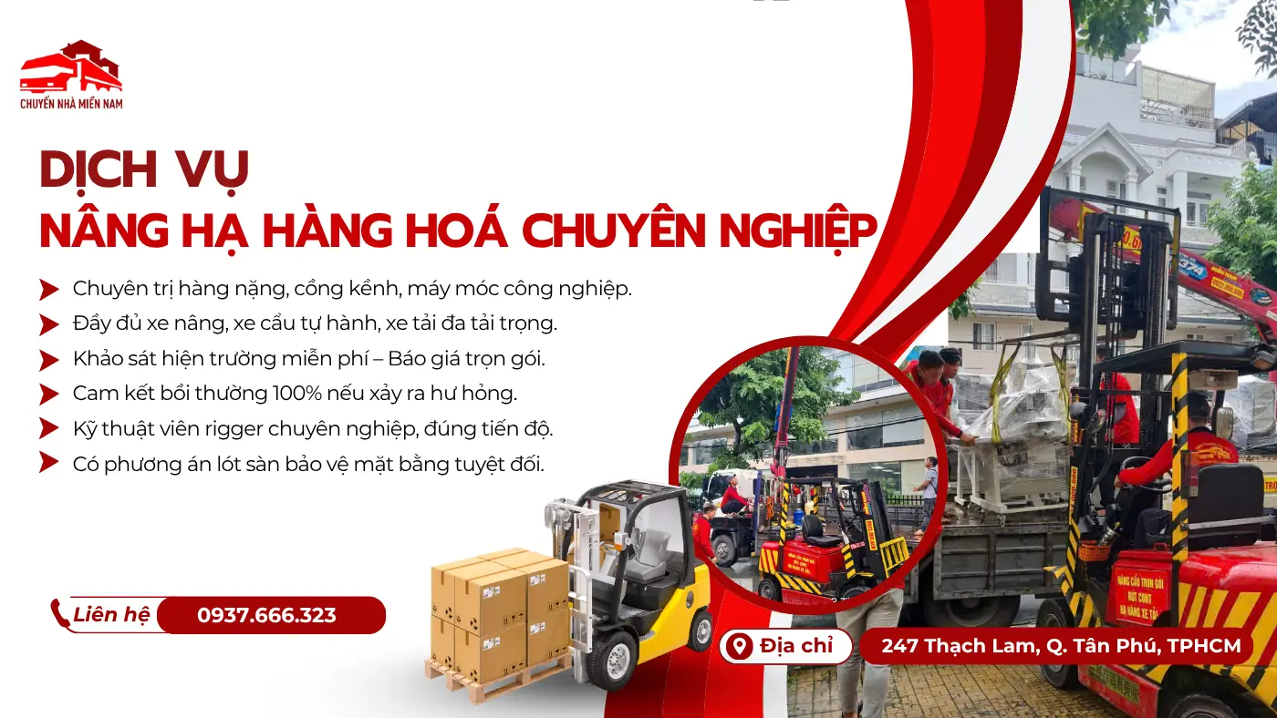 Dịch vụ nâng hạ hàng hóa an toàn, chuyên nghiệp 1 dịch vụ nâng hạ hàng hoá chuyên nghiệp từ Chuyển Nhà Miền Nam
